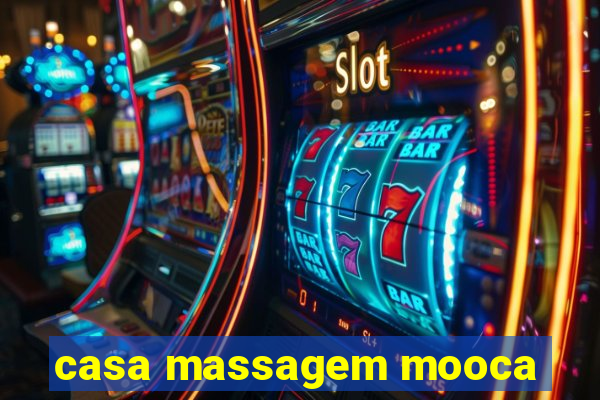 casa massagem mooca